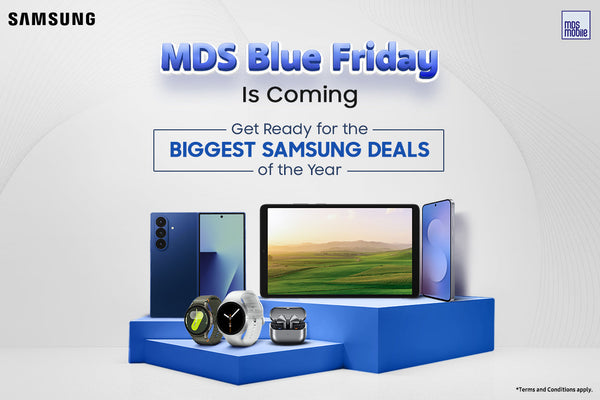 MDS Blue Friday Is Coming: Get Ready for the Biggest Samsung Deals of the Year