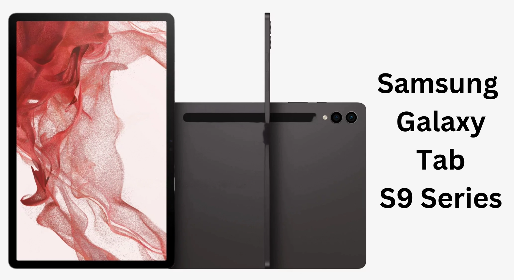 Next-Level Evolution: Introducing the Samsung Galaxy Tab S9 Series - An Update Beyond Expectations