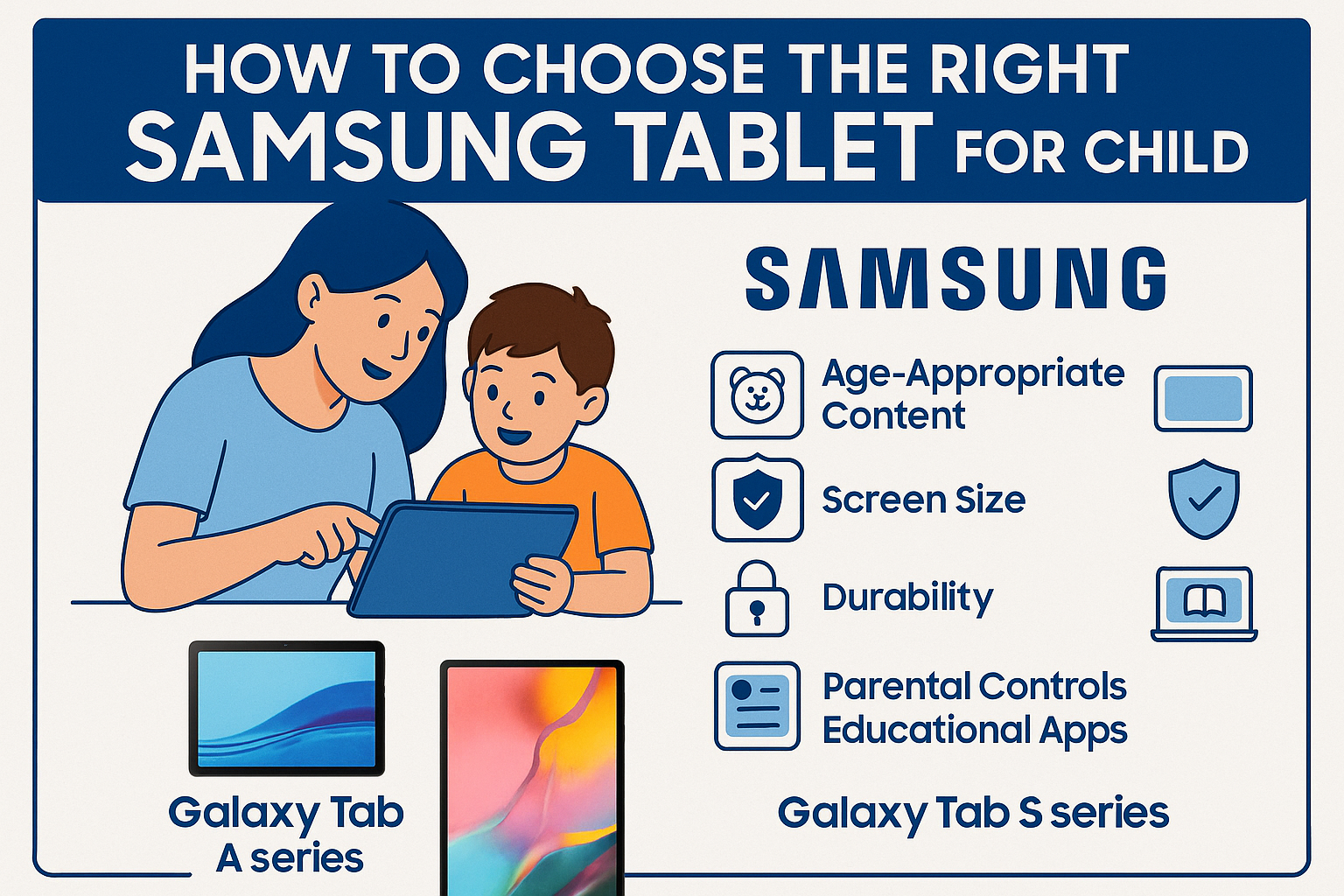 How to Choose the Right Samsung Tablet for Your Child’s Age and Learning Needs